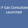 F Gas Consultation Now Available 1