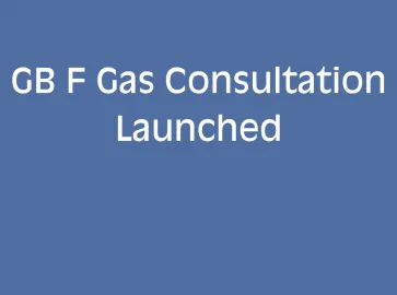 F Gas Consultation Now Available 1